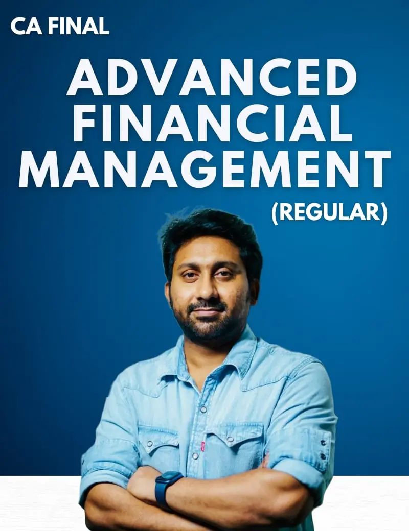CA Final AFM Regular Batch for Sep 25 & Jan 26 by CA Koushik Mukhesh